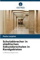 bokomslag Schulabbrecher in städtischen Sekundarschulen in Randgebieten