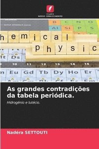 bokomslag As grandes contradições da tabela periódica.