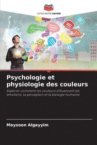 bokomslag Psychologie et physiologie des couleurs