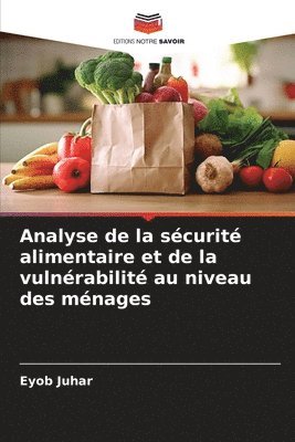 bokomslag Analyse de la sécurité alimentaire et de la vulnérabilité au niveau des ménages