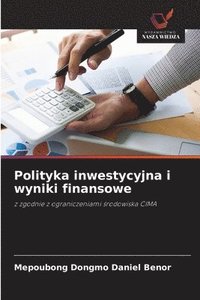 bokomslag Polityka inwestycyjna i wyniki finansowe