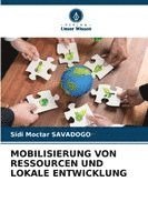 bokomslag Mobilisierung Von Ressourcen Und Lokale Entwicklung