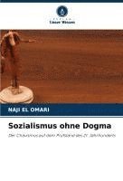 bokomslag Sozialismus ohne Dogma