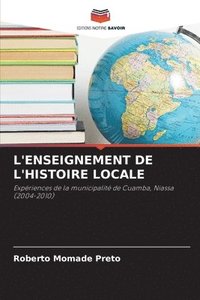 bokomslag L'ENSEIGNEMENT DE L'HISTOIRE LOCALE