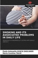 bokomslag Smoking and Its Associated Problems in Daily Life