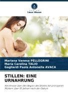 Mariana Vanesa Pellegrini, Maria Carolina Talio, Mariana Vanesa PELLEGRINI, Gagliardi Paola Antonella Avaca - Stillen: Eine Urnahrung, Häftad