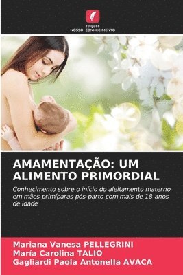 bokomslag Amamentação: Um Alimento Primordial