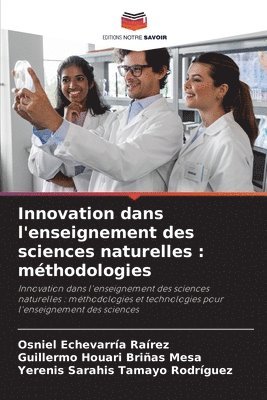 bokomslag Innovation dans l'enseignement des sciences naturelles : méthodologies