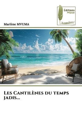 bokomslag Les Cantilènes du temps jadis...