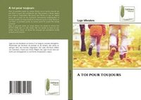 bokomslag A toi pour toujours