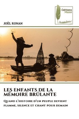 bokomslag LES ENFANTS DE LA MÉMOIRE BRÛLANTE