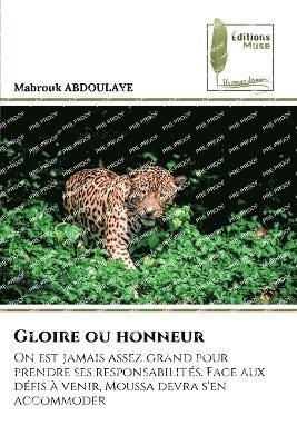 bokomslag Gloire ou honneur