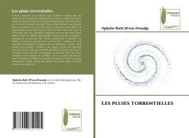 Les pluies torrentielles 1