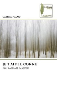 bokomslag Je t'Ai Peu Connu