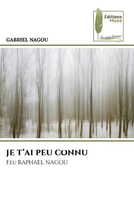 bokomslag Je t'Ai Peu Connu