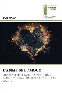 bokomslag L'Abîme de L'amour