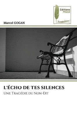 bokomslag L'Écho de Tes Silences