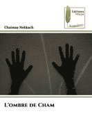 bokomslag L'ombre de Cham