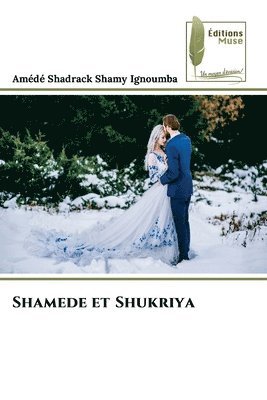 bokomslag Shamede et Shukriya
