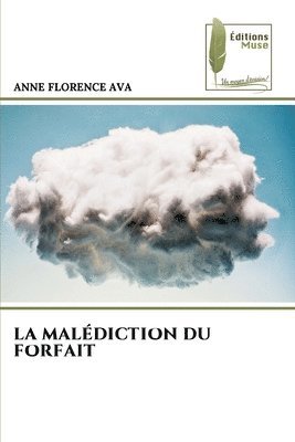 bokomslag La Malédiction Du Forfait