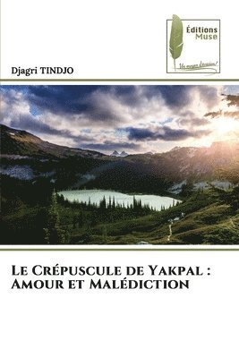 bokomslag Crépuscule de Yakpal