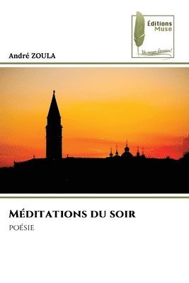 André Zoula - Méditations du soir, Häftad
