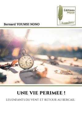 bokomslag Vie Perimee !