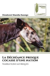 bokomslag Déchéance presque cocasse d'une nation