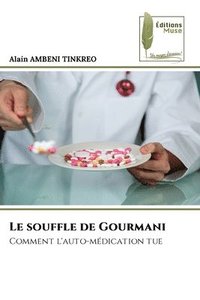 bokomslag Le souffle de Gourmani