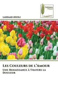 bokomslag Les Couleurs de l'Amour