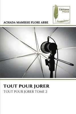 bokomslag TOUT POUR JORER