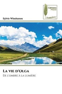 bokomslag La vie d'Olga