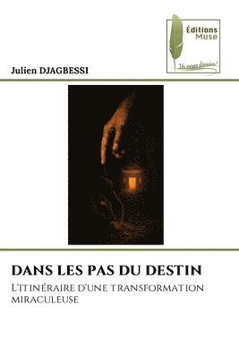 bokomslag DANS LES PAS DU DESTIN