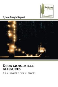 bokomslag Deux mois, mille blessures