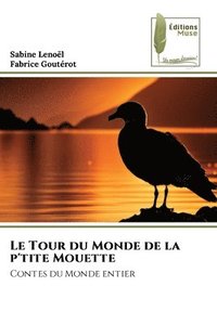 bokomslag Tour du Monde de la p'tite Mouette