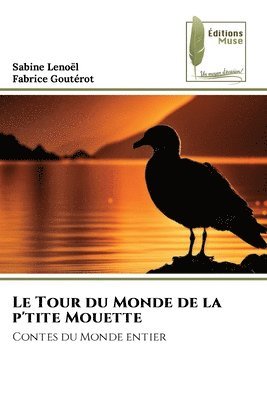 bokomslag Tour du Monde de la p'tite Mouette