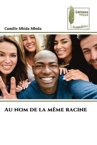 bokomslag Au nom de la même racine