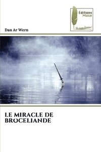 bokomslag Ar Wern, D: MIRACLE DE BROCELIANDE