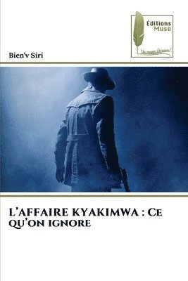 bokomslag L'Affaire Kyakimwa
