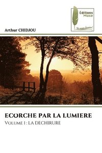 bokomslag Ecorche Par La Lumiere