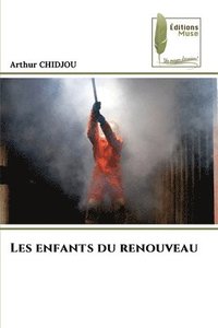 bokomslag Les enfants du renouveau