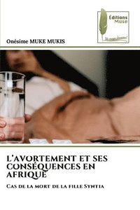 bokomslag L'Avortement Et Ses Concequences En Afrique
