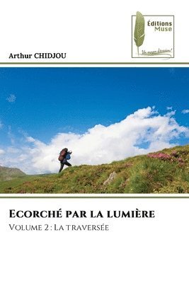 bokomslag Ecorché par la lumière