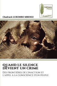 bokomslag Quand Le Silence Devient Un Crime
