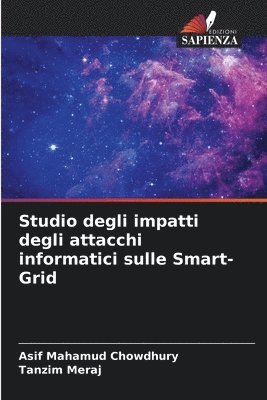 bokomslag Studio degli impatti degli attacchi informatici sulle Smart-Grid