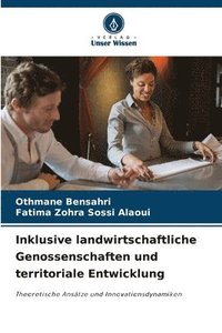 bokomslag Inklusive landwirtschaftliche Genossenschaften und territoriale Entwicklung