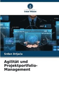 bokomslag Agilität und Projektportfolio-Management