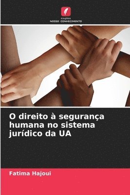 bokomslag O direito à segurança humana no sistema jurídico da UA