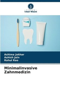 bokomslag Minimalinvasive Zahnmedizin