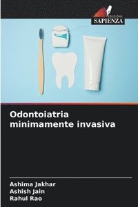 bokomslag Odontoiatria minimamente invasiva